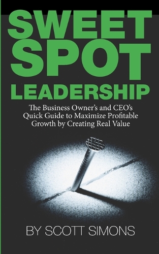 Sweet Spot Leadership