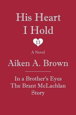 His Heart I Hold