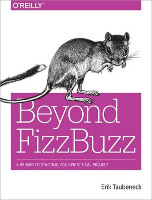 Beyond Fizzbuzz