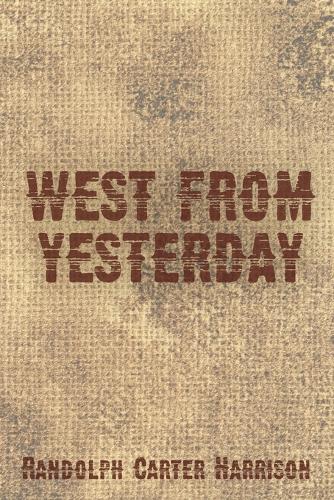 West from Yesterday