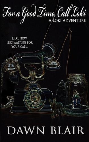 For a Good Time, Call Loki