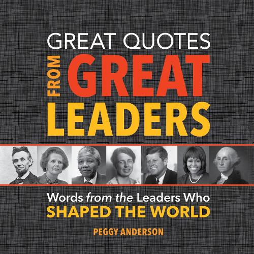 Great Quotes from Great Leaders