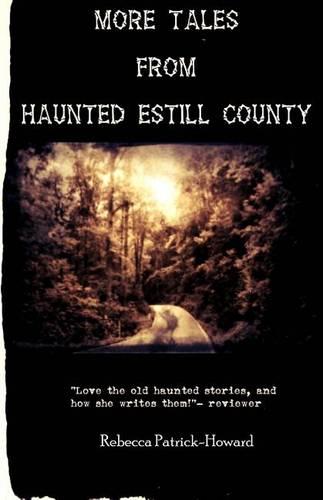 More Tales from Haunted Estill County