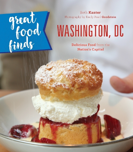 Great Food Finds Washington, DC