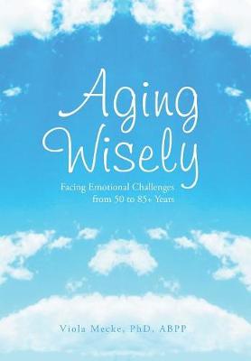 Aging Wisely
