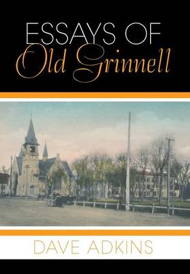 Essays of Old Grinnell