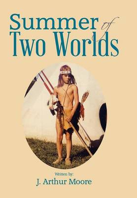 Summer of Two Worlds
