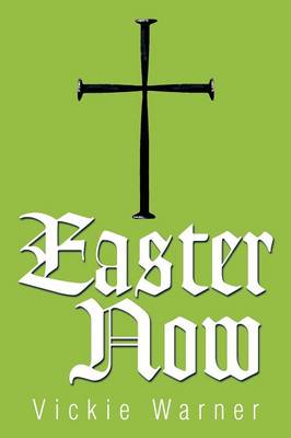 Easter Now