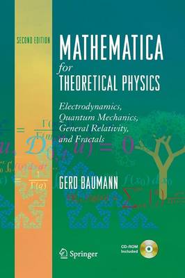 Mathematica for Theoretical Physics