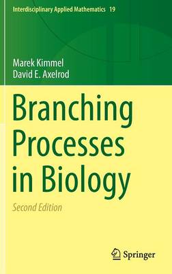 Branching Processes in Biology