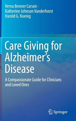 Care Giving for Alzheimer’s Disease