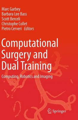 Computational Surgery and Dual Training