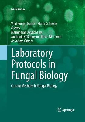 Laboratory Protocols in Fungal Biology