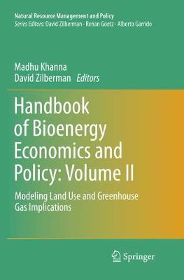 Handbook of Bioenergy Economics and Policy: Volume II