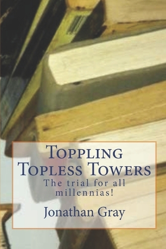Toppling Topless Towers