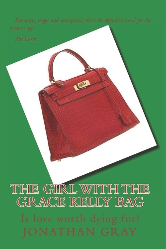 The Girl With The Grace Kelly Bag
