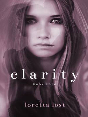 Clarity Book Three