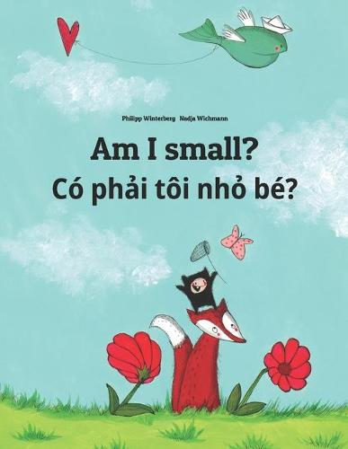 Am I small? Co phải toi nhỏ be?