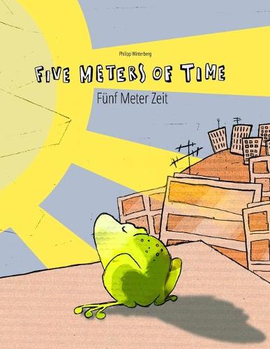 Five Meters of Time/Funf Meter Zeit