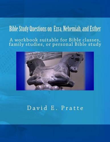 Bible Study Questions on Ezra, Nehemiah, and Esther