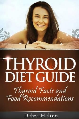 Thyroid Diet Guide