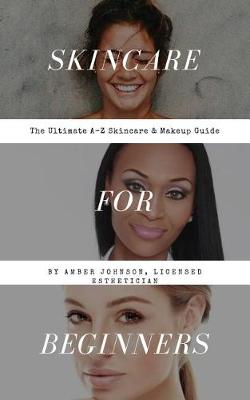 Skincare for Beginners