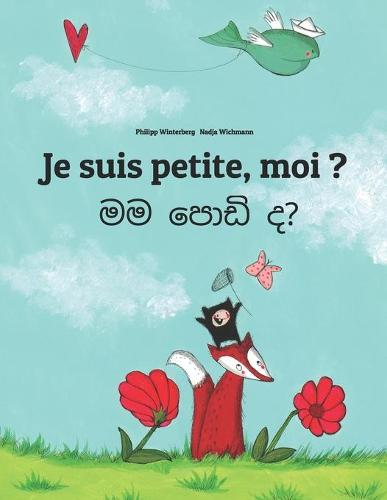 Je suis petite, moi ? මම පොඩි ද?