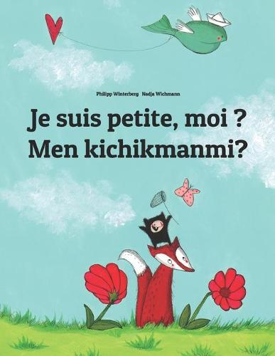 Je suis petite, moi ? Men kichikmanmi?