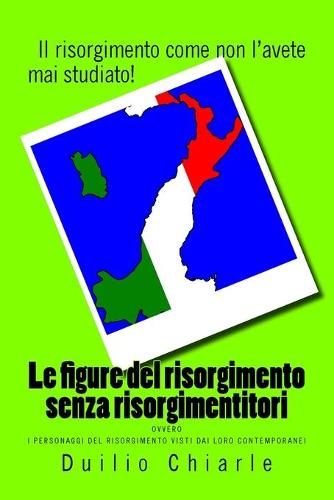 Le figure del risorgimento senza risorgimentitori