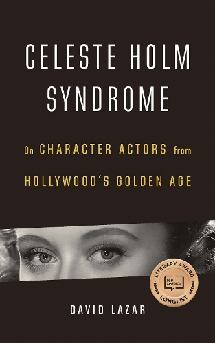 Celeste Holm Syndrome