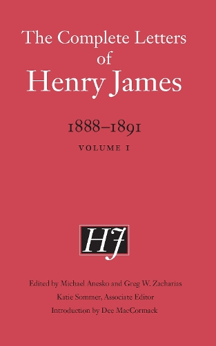 The Complete Letters of Henry James, 1888–1891