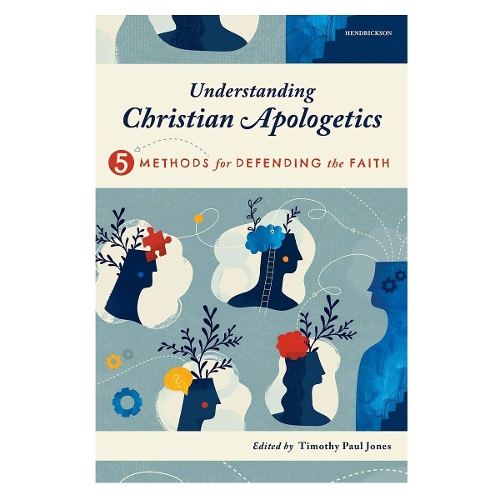 Understanding Christian Apologetics