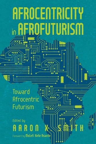 Afrocentricity in AfroFuturism