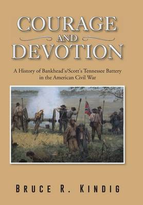 Courage and Devotion