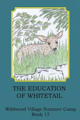 The Education of Whitetail