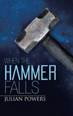 When the Hammer Falls