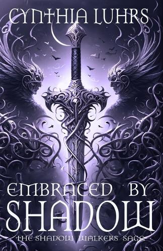 Embraced by Shadow