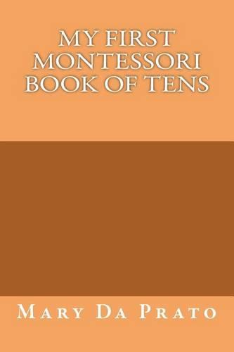 My First Montessori Book of Tens