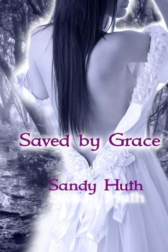 Saved by Grace