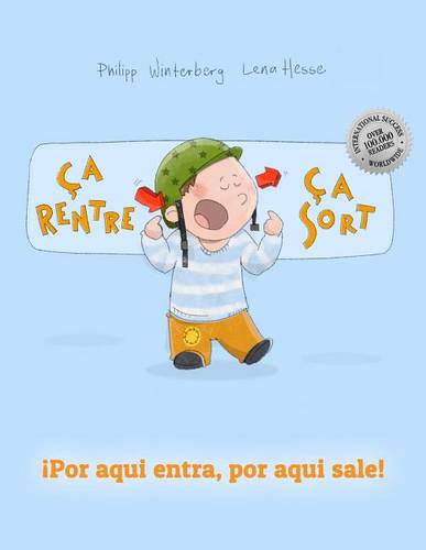 Ca rentre, ca sort ! !Por aqui entra, Por aqui sale!