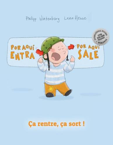 !Por aqui entra, Por aqui sale! Ca rentre, ca sort !