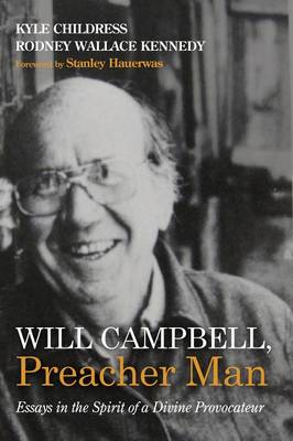 Will Campbell, Preacher Man