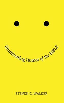 Illuminating Humor of the Bible