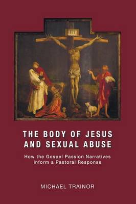 The Body of Jesus and Sexual Abuse