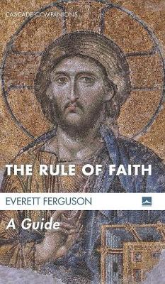 The Rule of Faith
