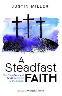 A Steadfast Faith