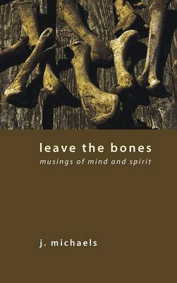 Leave the Bones