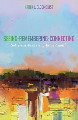 Seeing-Remembering-Connecting