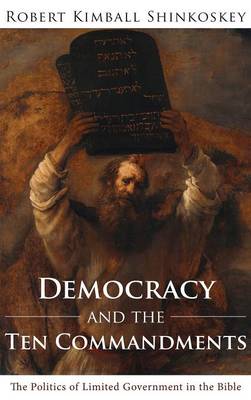 Democracy and the Ten Commandments