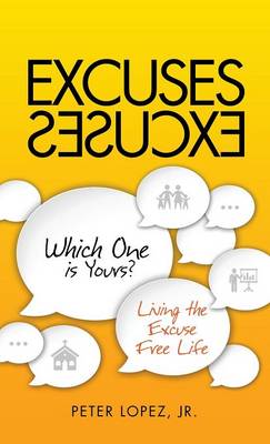 Excuses Excuses Which One Is Yours?